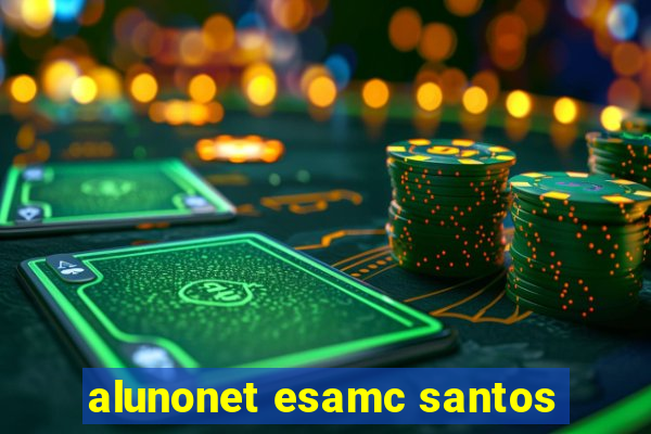 alunonet esamc santos